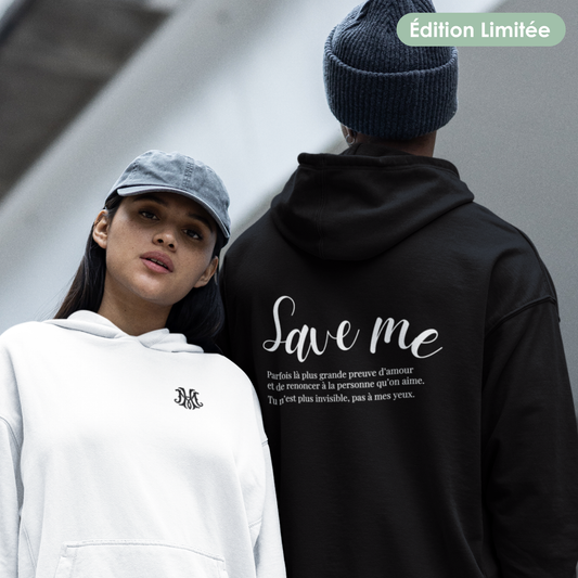 Sweat unisexe avec ou sans capuche – “SAVE ME” | Édition Limitée
