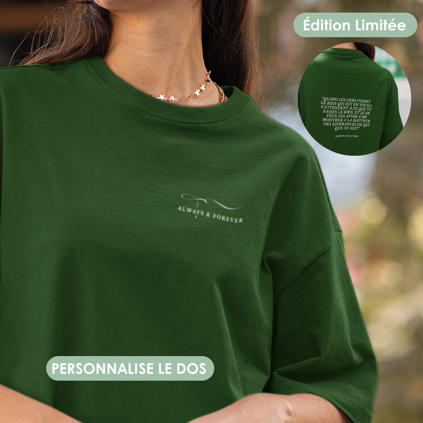 T-shirt personnalise-moi - “Always & Forever”