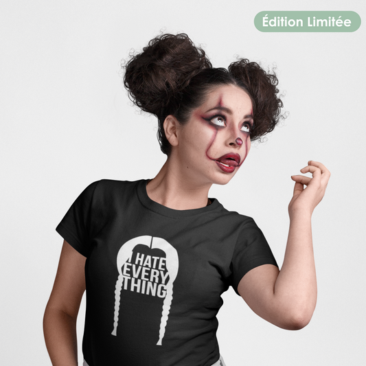 T-shirt unisexe - "I hate everything"