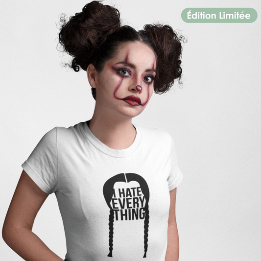 T-shirt unisexe - "I hate everything"