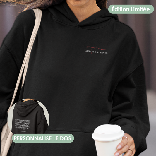 Sweat à capuche personnalise-moi - “Always & Forever”