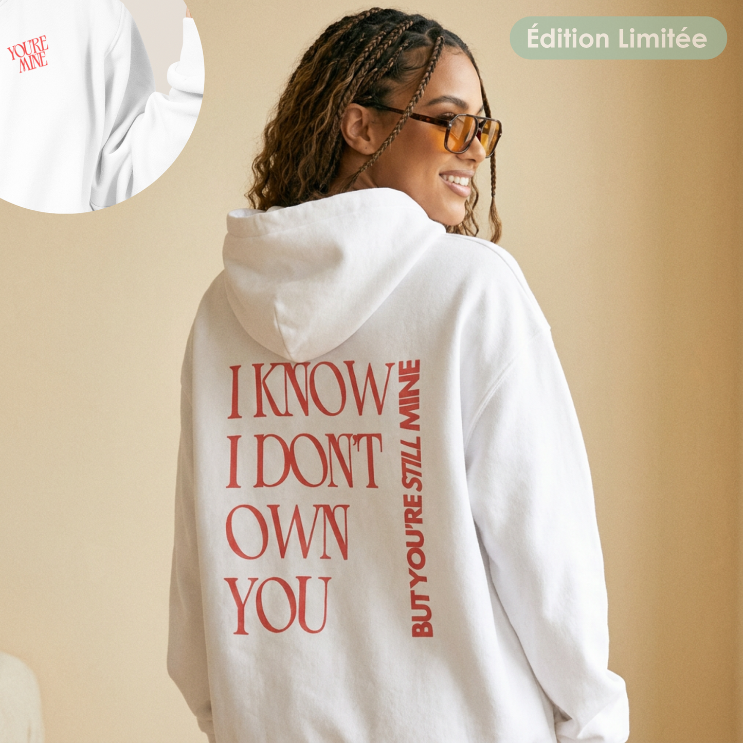 Sweat à capuche unisexe - "You're mine" | Édition Limitée