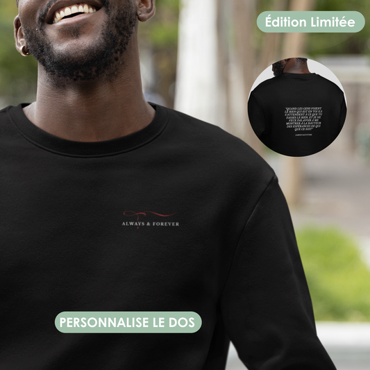 Sweat personnalise-moi - “Always & Forever”